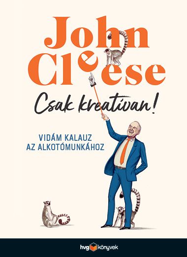 Csak kreatívan! - vidám kalauz az alkotómunkához