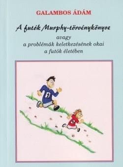 A futók murphy-törvénykönyve A futók murphy-törvénykönyve