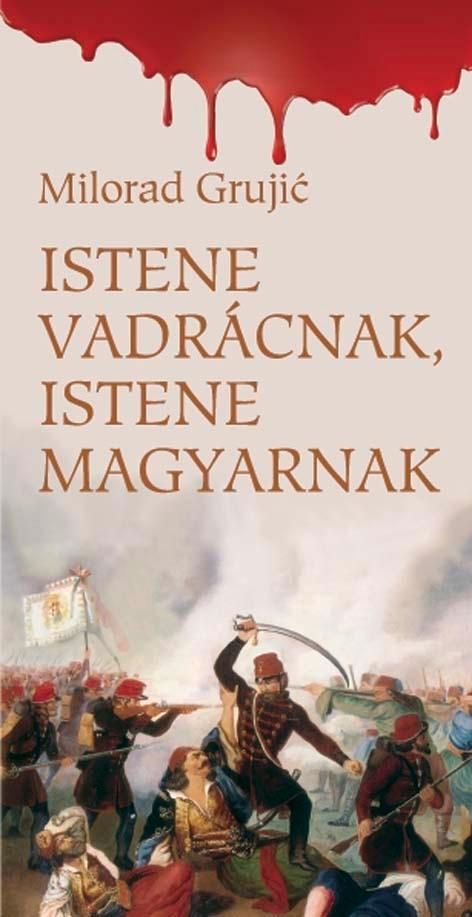 Istene vadrácnak, istene magyarnak