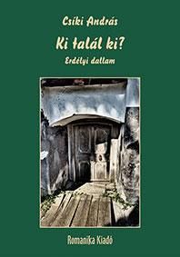 Ki talál ki? - erdélyi dallam