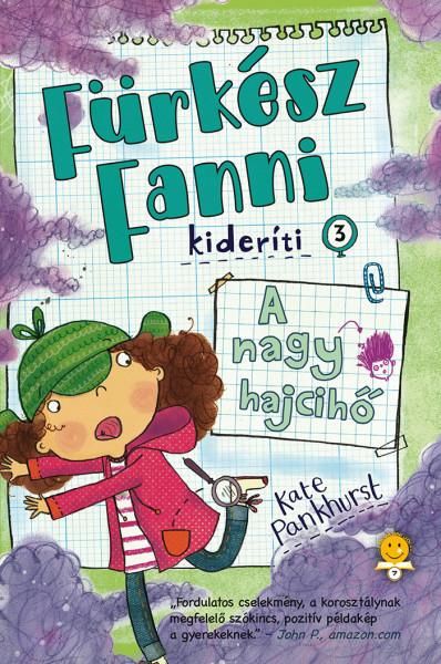 A nagy hajcihő - fürkész fanni kideríti 3.