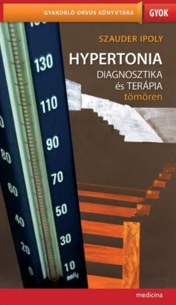 Hypertonia diagnosztika és terápia tömören