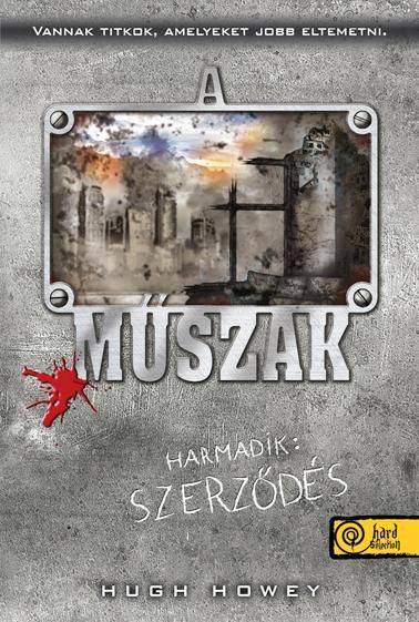 A műszak - harmadik: szerződés - fűzött