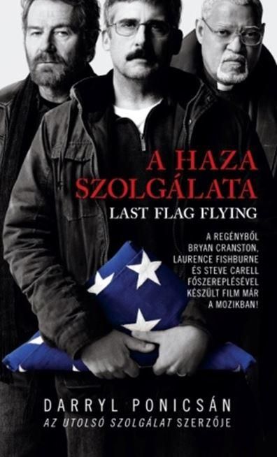 A haza szolgálata - last flag flying