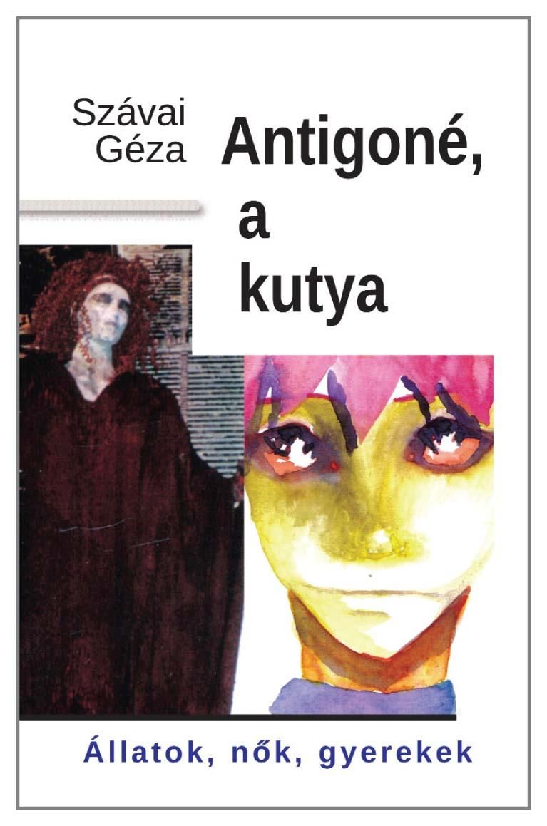 Antigoné, a kutya - állatok, nők, gyerekek