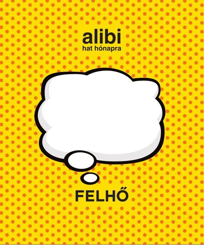 Alibi hat hónapra 19. - felhő