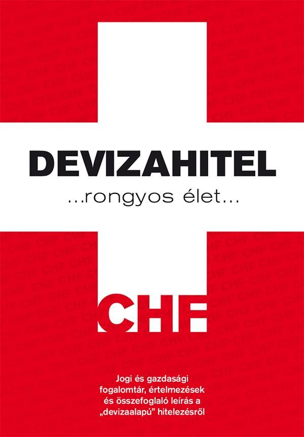 Devizahitel - rongyos élet