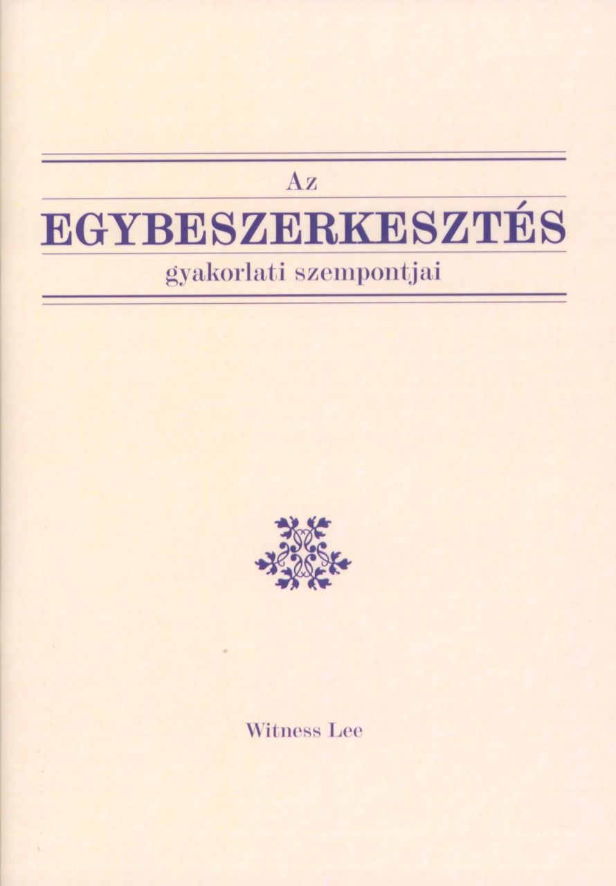 Az egybeszerkesztés gyakorlati szempontjai