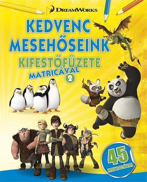 Kedvenc mesehőseink kifestőfüzete matricával 2.