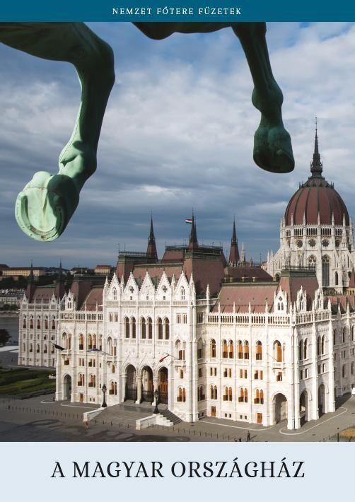A magyar országház - nemzet főtere füzetek