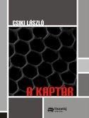 A kaptár A kaptár
