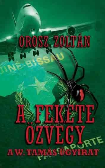 A fekete özvegy - a w. tamás ügyirat