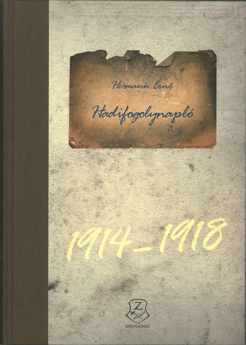 Hadifogolynapló 1914-1918 - cd-vel!