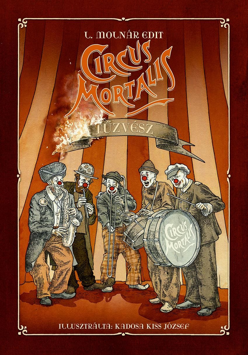 Circus mortalis - tűzvész