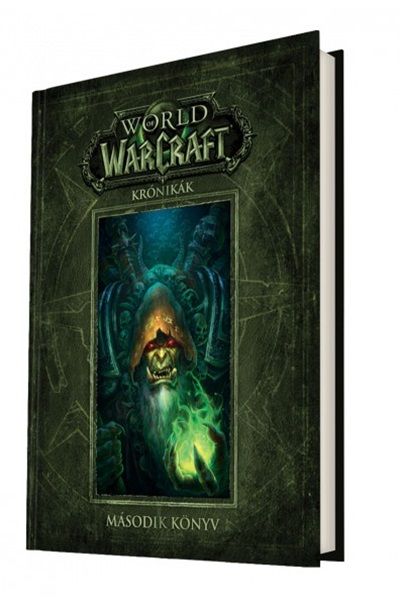 World of warcraft - krónikák - második könyv