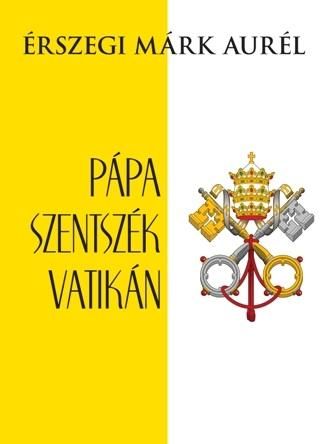 Pápa, szentszék, vatikán