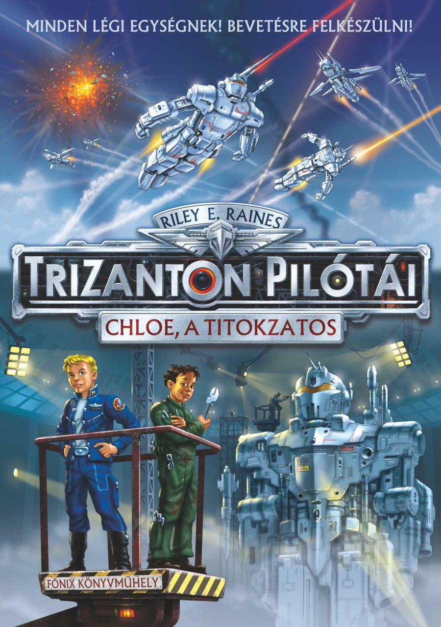 Chloe, a titokzatos - trizanton pilótái 1.