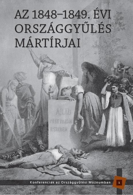 Az 1848-1849. évi országgyűlés mártírjai