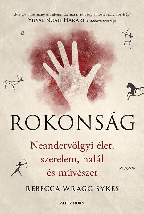 Rokonság - neandervölgyi élet, szerelem, halál és művészet