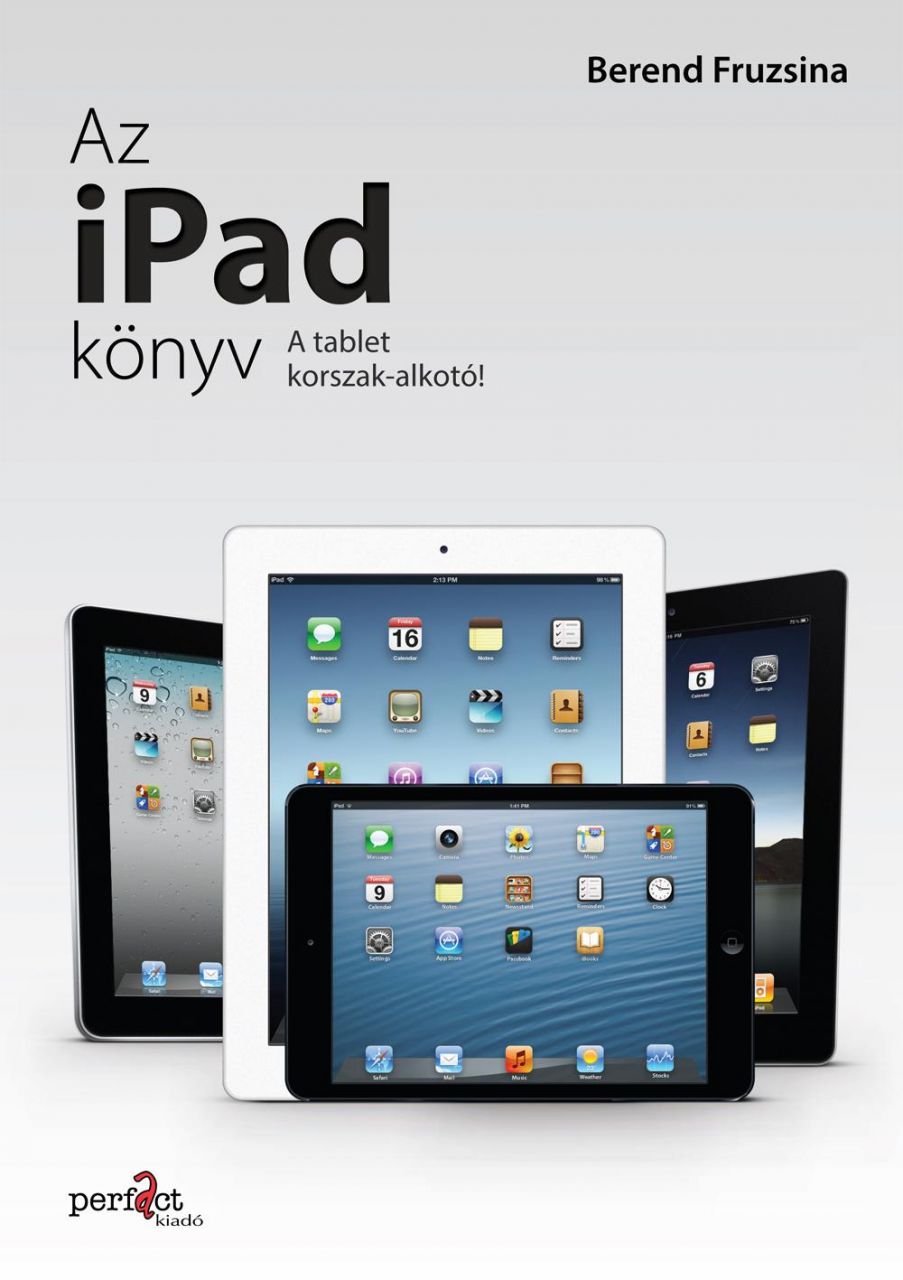 Az ipad könyv - a tabletkorszak-alkotó!