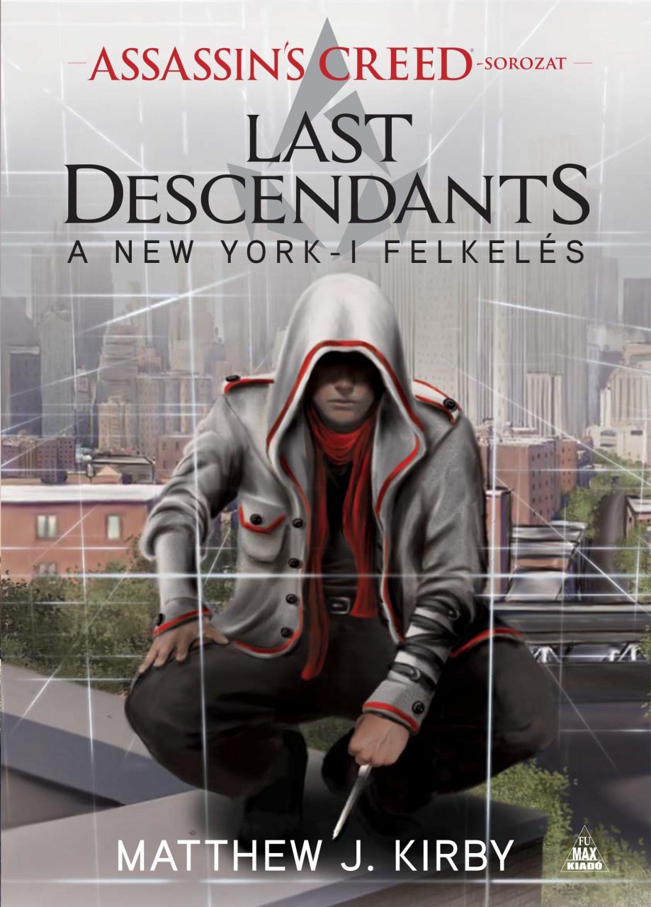 Assassin's creed - last descendants - a new york-i felkelés