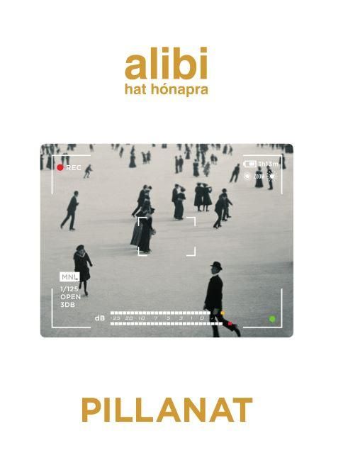 Alibi hat hónapra 17. - pillanat