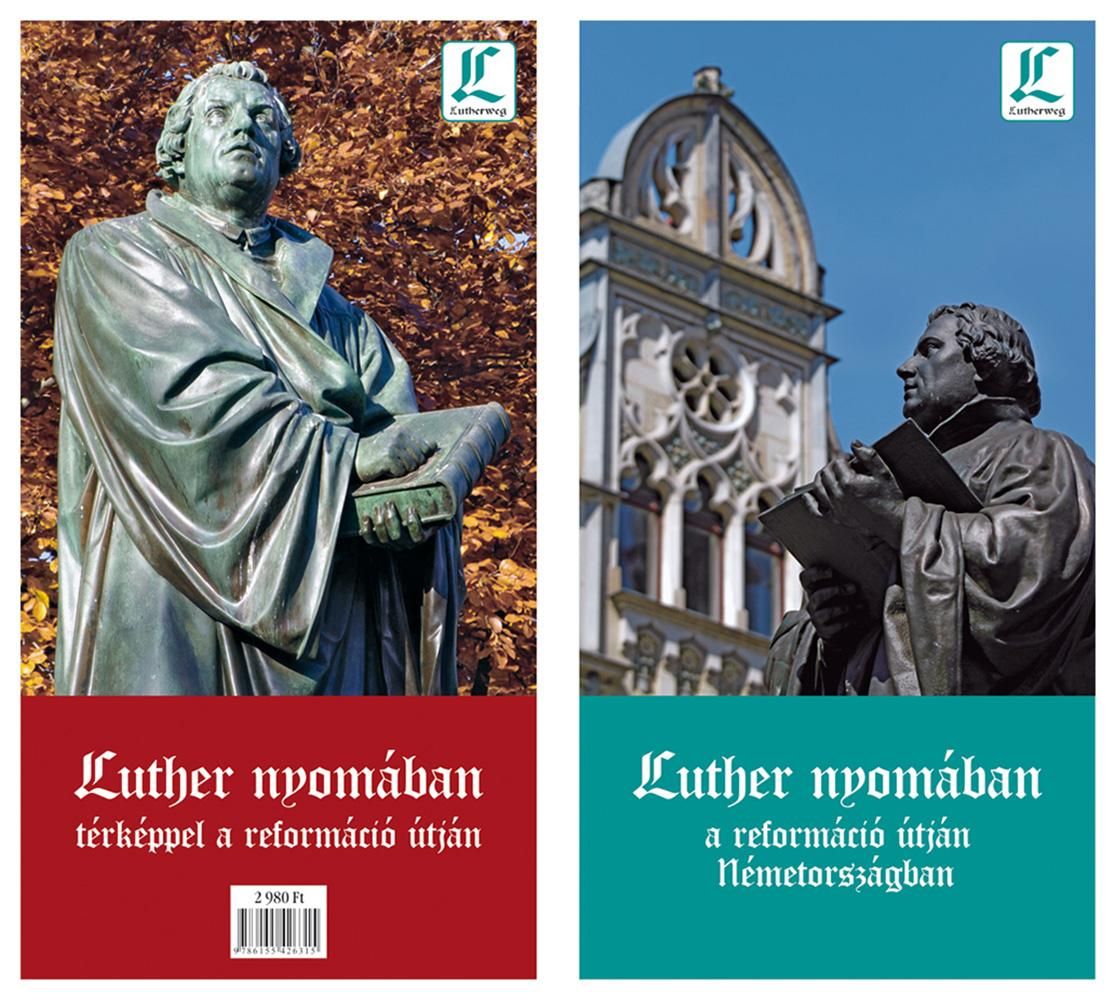 Luther nyomában - a reformáció útján németországban - útikönyv térképmelléklette