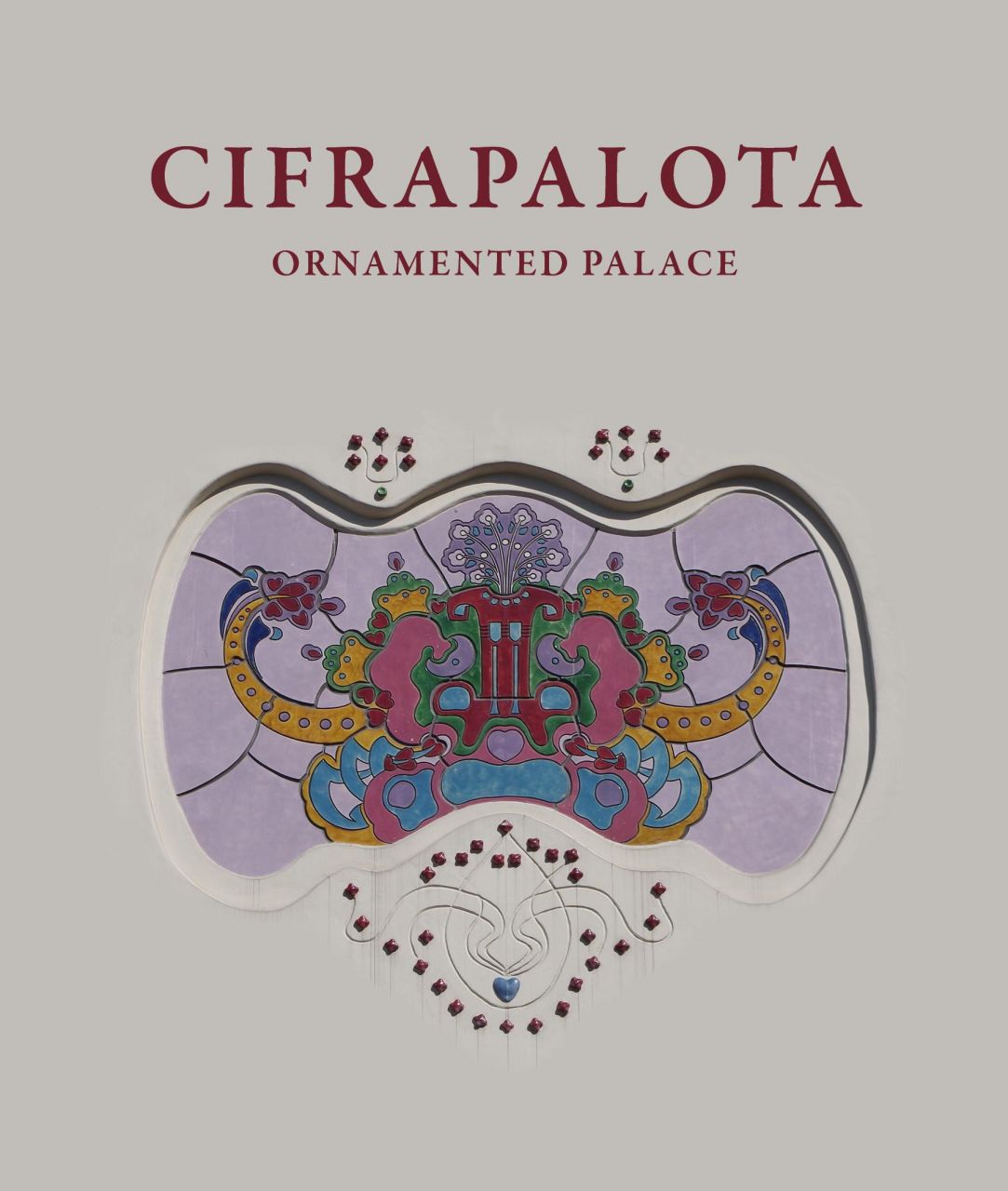 Cifrapalota - ornamented palace
