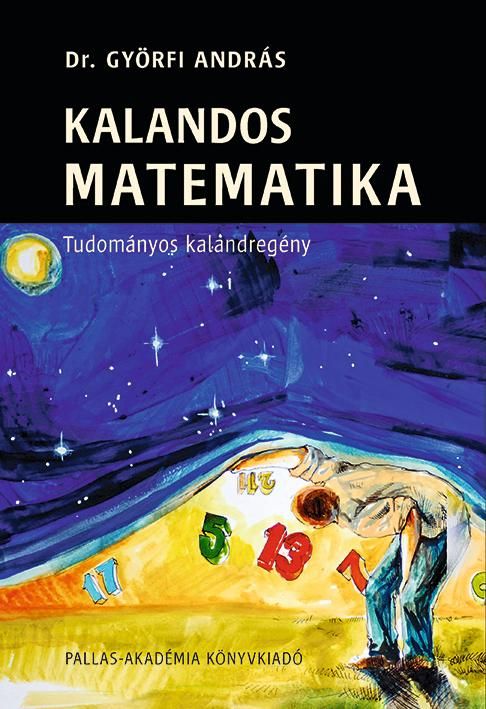 Kalandos matematika - tudományos kalandregény