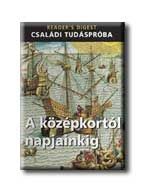 A középkortól napjainkig - családi tudáspróba -