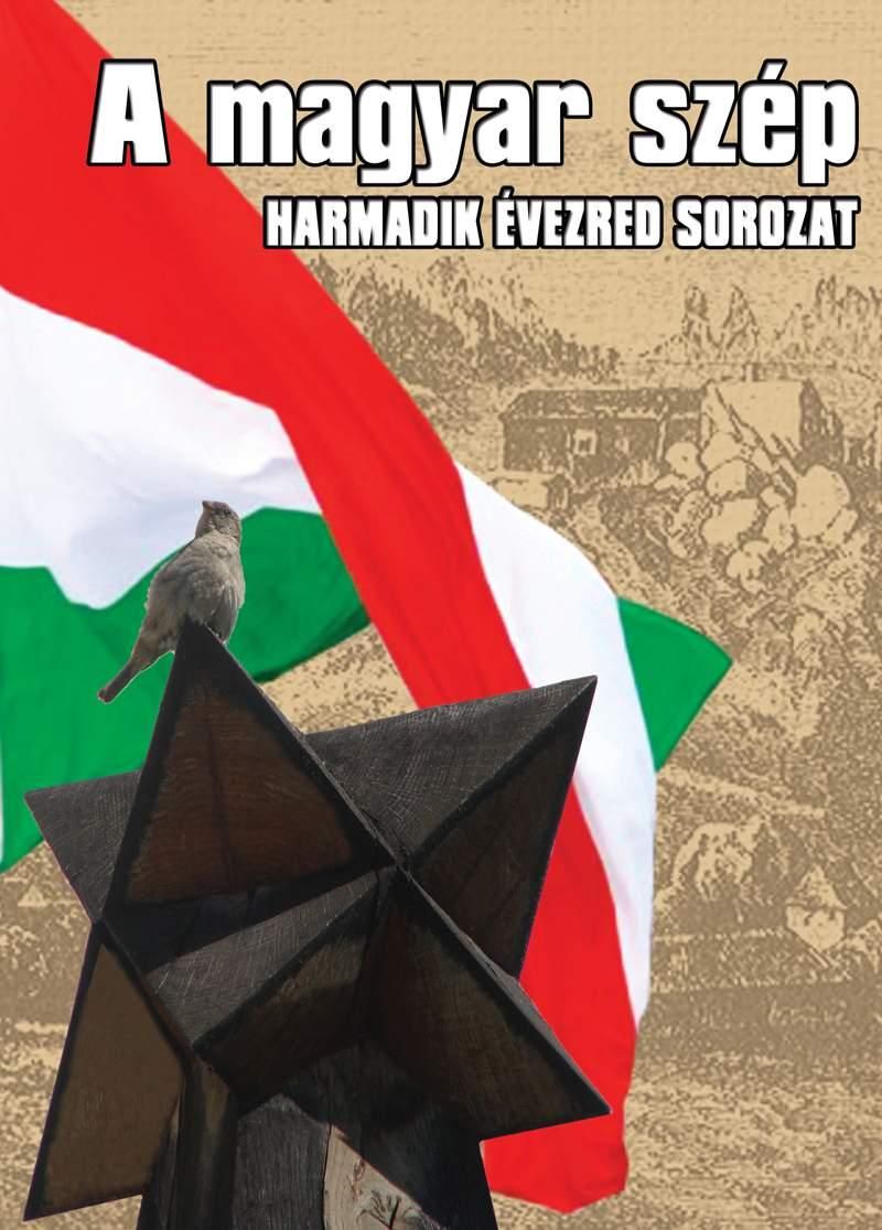 A magyar szép - harmadik évezred sorozat