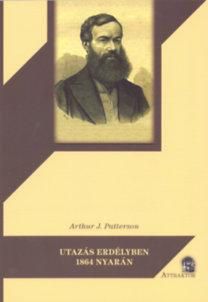 Utazás erdélyben 1864 nyarán