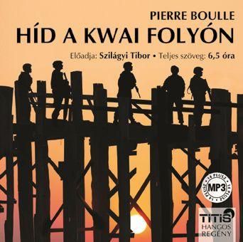 Híd a kwai folyón - hangoskönyv