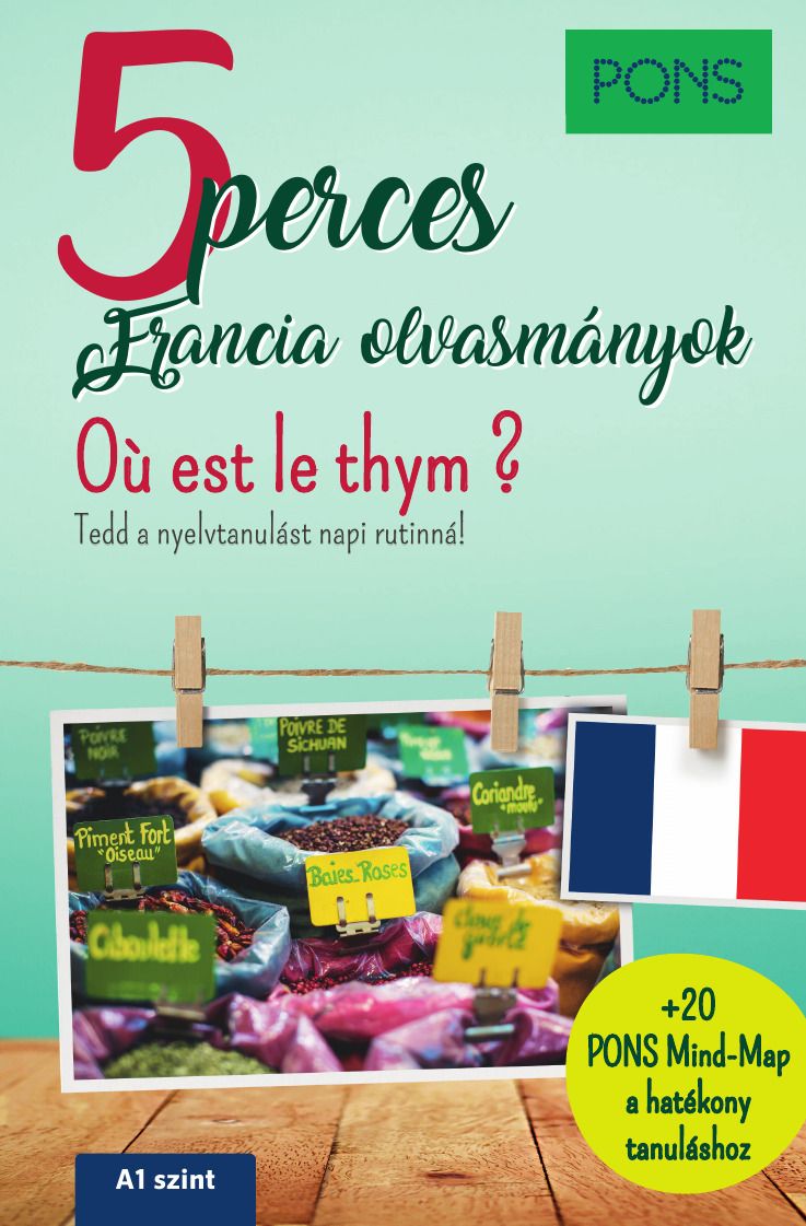 Pons 5 perces francia olvasmányok - ou est le thym?