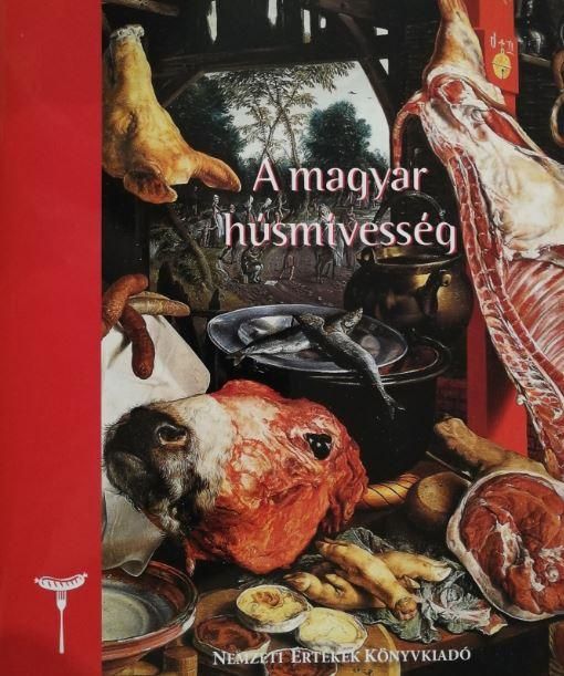 A magyar húsmívesség