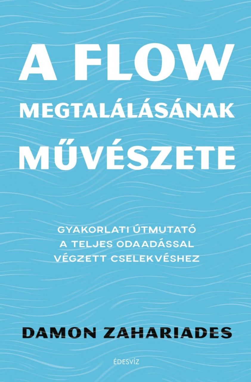 A flow megtalálásának művészete