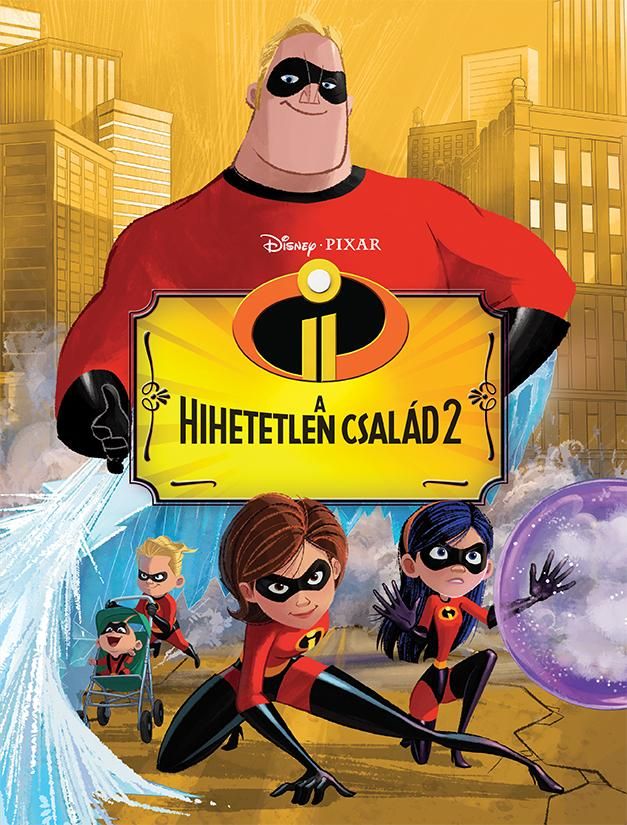 Hihetetlen család 2. - filmkönyv