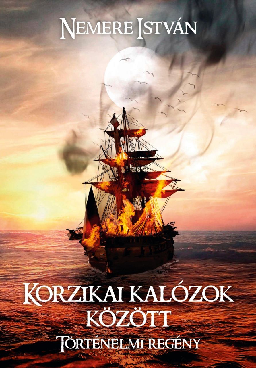 Korzikai kalózok között - történelmi regény