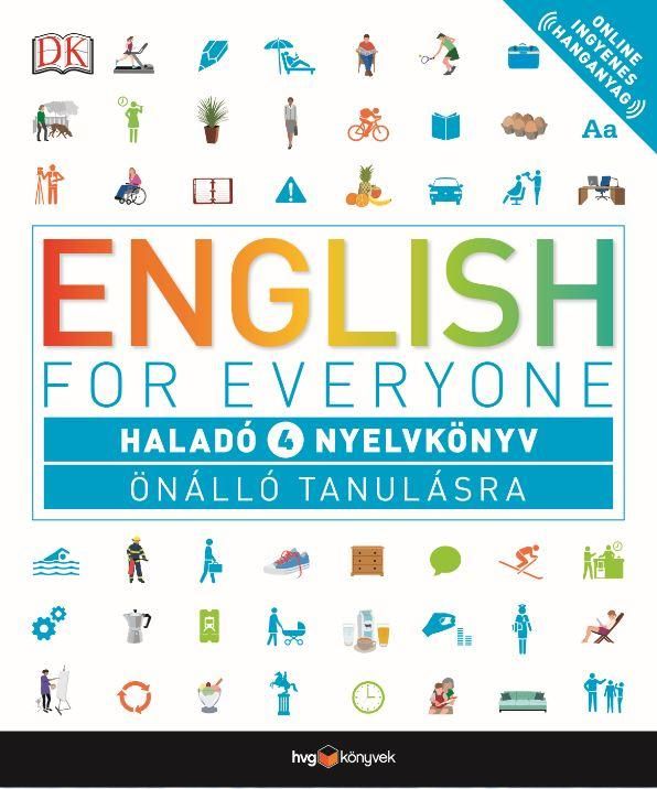 English for everyone - haladó 4. nyelvkönyv önálló tanulásra