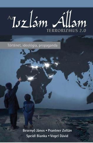 Az iszlám állam - terrorizmus 2.0