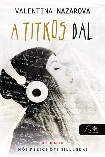 A titkos dal - női pszichothrillerek! A titkos dal - női pszichothrillerek!