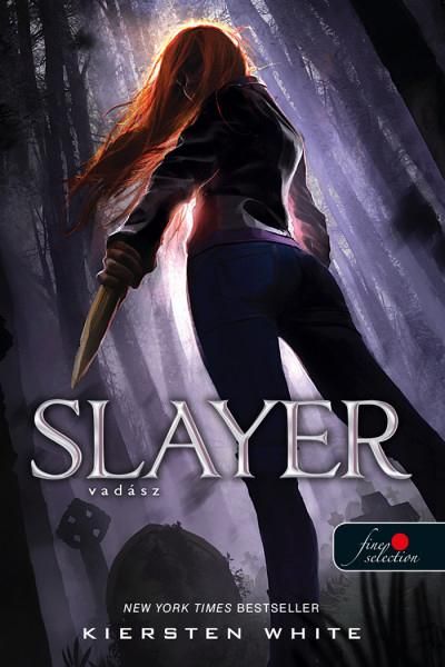 Slayer - vadász Slayer - vadász