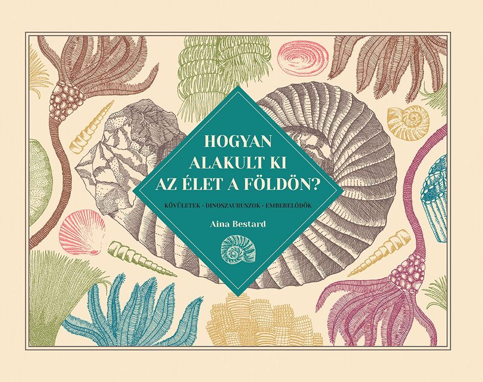 Hogyan alakult ki az élet a földön? Hogyan alakult ki az élet a földön?