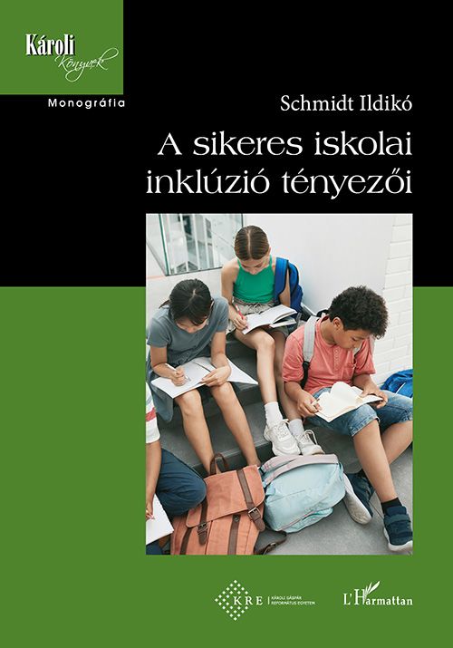 A sikeres iskolai inklúzió tényezői A sikeres iskolai inklúzió tényezői