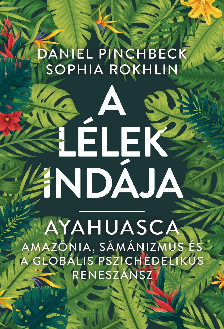 A lélek indája - ayahuasca A lélek indája - ayahuasca