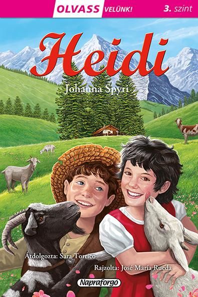 Heidi - olvass velünk! 3. szint Heidi - olvass velünk! 3. szint