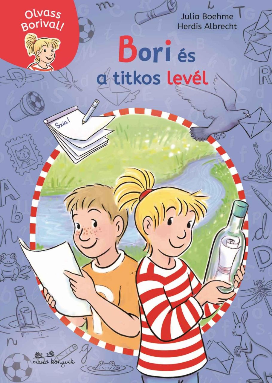 Bori és a titkos levél - olvass borival! 4. Bori és a titkos levél - olvass borival! 4.