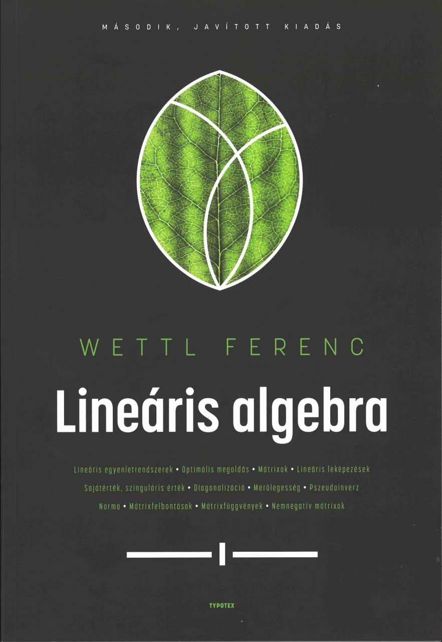 Lineáris algebra (második, javított kiadás) Lineáris algebra (második, javított kiadás)