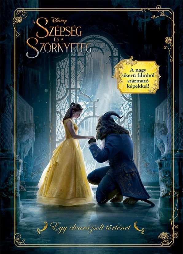 A szépség és a szörnyeteg (disney-filmkalauz) A szépség és a szörnyeteg (disney-filmkalauz)