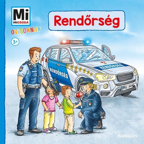 Rendőrség - mi micsoda ovisoknak Rendőrség - mi micsoda ovisoknak